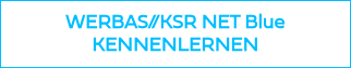 <p style="font-weight: bold; font-size: 18px;"><span style="color: #00beff;">WERBAS//KSR NET Blue KENNENLERNEN</span></p>