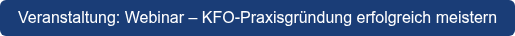 Veranstaltung: Webinar – KFO-Praxisgründung erfolgreich meistern