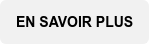 EN SAVOIR PLUS