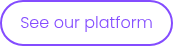 See our platform