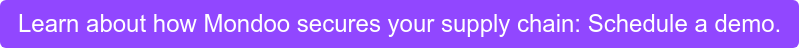 Learn about how Mondoo secures your supply chain: Schedule a demo.
