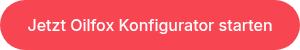 Jetzt Oilfox Konfigurator starten