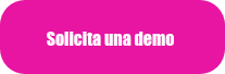 <p>Solicita una demo&nbsp;</p>