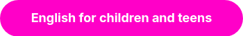 English for children and teens