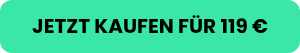 JETZT KAUFEN FÜR 119 €									