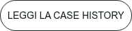 LEGGI LA CASE HISTORY