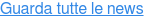 Guarda tutte le news