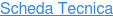 Scheda Tecnica