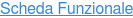 Scheda Funzionale