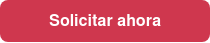 Solicitar ahora