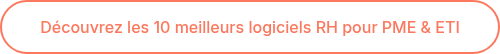Découvrez les 10 meilleurs logiciels RH pour PME & ETI