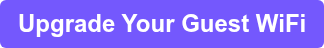 Upgrade Your Guest WiFi