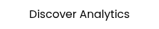 Discover Analytics