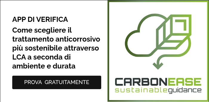 APP DI VERIFICA Come scegliere il trattamento anticorrosivo più sostenibile attraverso LCA a seconda di ambiente e durata &nbsp;