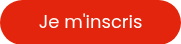 Je m'inscris