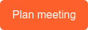 Plan meeting