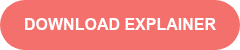 <p>DOWNLOAD EXPLAINER</p>