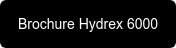 Brochure Hydrex 6000