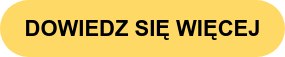 DOWIEDZ SIĘ WIĘCEJ