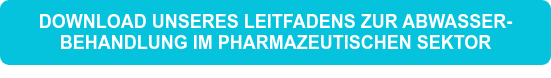DOWNLOAD UNSERES LEITFADENS ZUR ABWASSER-BEHANDLUNG IM PHARMAZEUTISCHEN SEKTOR