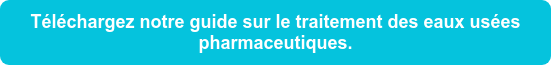 Téléchargez notre guide sur le traitement des eaux usées pharmaceutiques.