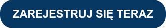 ZAREJESTRUJ SIĘ TERAZ