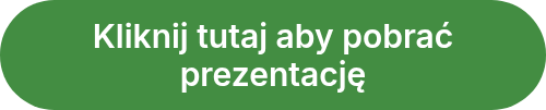 Kliknij tutaj aby pobrać prezentację