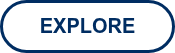 <p>EXPLORE</p>