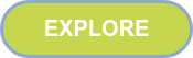<p>EXPLORE</p>