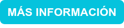 MÁS INFORMACIÓN