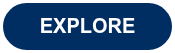 <p>EXPLORE</p>