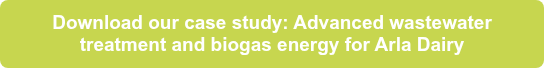 Download our case study: Advanced wastewater treatment and biogas energy for Arla Dairy