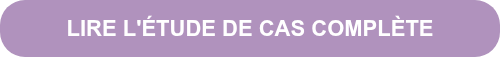 LIRE L'ÉTUDE DE CAS COMPLÈTE