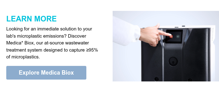 LEARN MORE Looking for an immediate solution to your lab's microplastic emissions? Discover Medica* Biox, our at-source wastewater treatment system designed to capture ≥95% of microplastics. &nbsp;