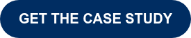 <p style="font-weight: bold;">GET THE CASE STUDY</p>