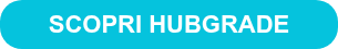 <strong>SCOPRI HUBGRADE</strong>