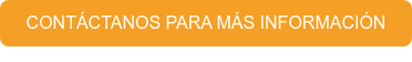 CONTÁCTANOS PARA MÁS INFORMACIÓN