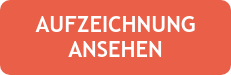 AUFZEICHNUNG ANSEHEN