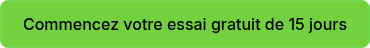 Commencez votre essai gratuit de 15 jours