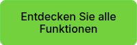 Entdecken Sie alle Funktionen