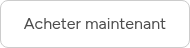 Acheter maintenant