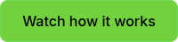 Watch how it works
