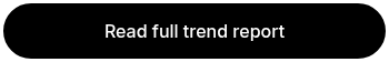 Read full trend report
