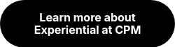 <p><strong>Learn more about Experiential at CPM</strong></p>