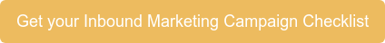 Get your Inbound Marketing Campaign Checklist