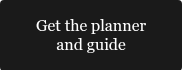 <span style="font-family: Georgia, Palatino, Times, 'Times New Roman', serif; color: #ffffff;">Get the planner and guide</span>