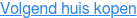 Volgend huis kopen