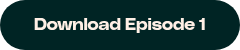 Download Episode 1