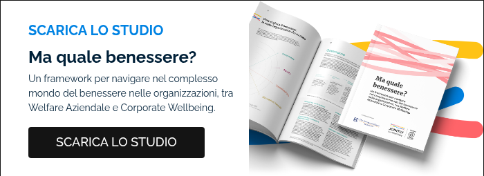 SCARICA LO STUDIO Ma quale benessere? Un framework per navigare nel complesso mondo del benessere nelle organizzazioni, tra Welfare Aziendale e Corporate Wellbeing. &nbsp;