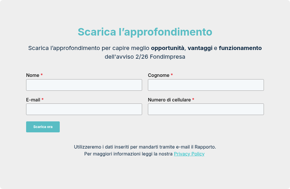 Utilizzeremo i dati inseriti per mandarti tramite e-mail il Rapporto. Per maggiori informazioni leggi la nostra Privacy Policy.